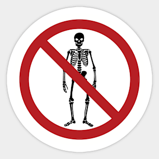 No Skeletons Allowed Sticker